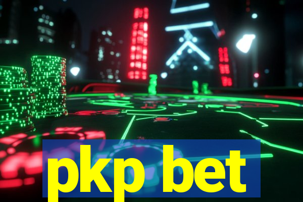 pkp bet